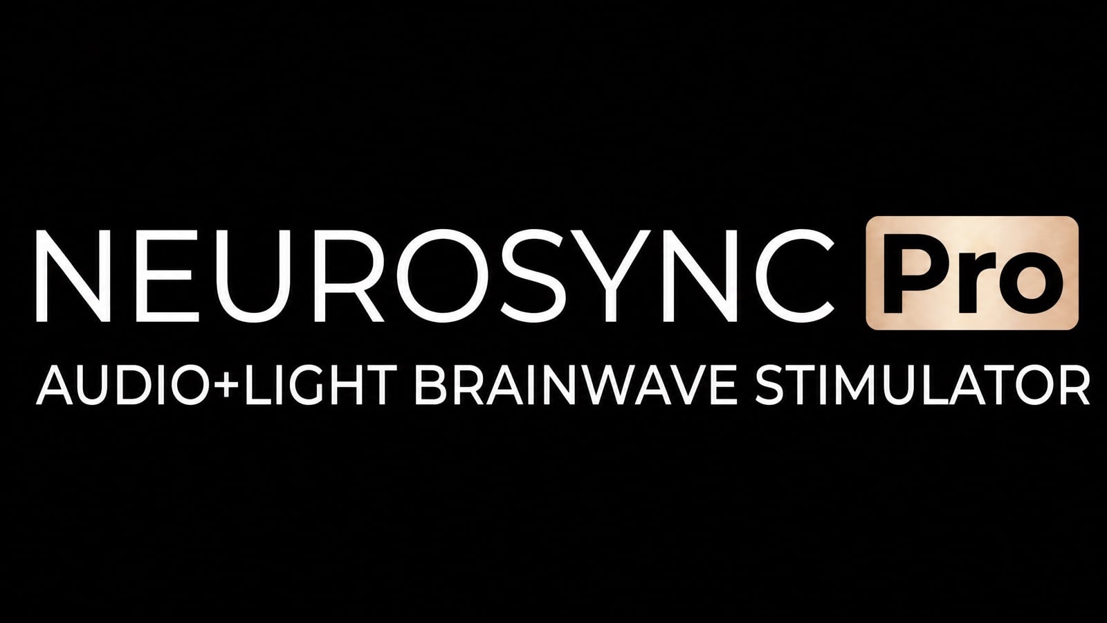 NeuroSync Pro Audio+Light Brainwave Stimulator